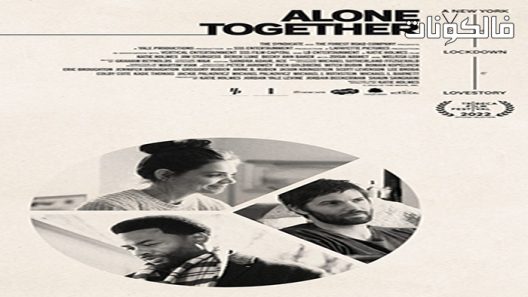 فيلم Alone Together 2022 لوحدنا موقع فاصل اعلاني