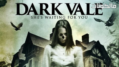 فيلم Dark Vale 2017 وادي مظلم موقع سيما كلوب